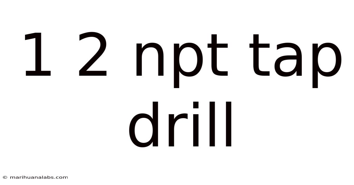 1 2 Npt Tap Drill
