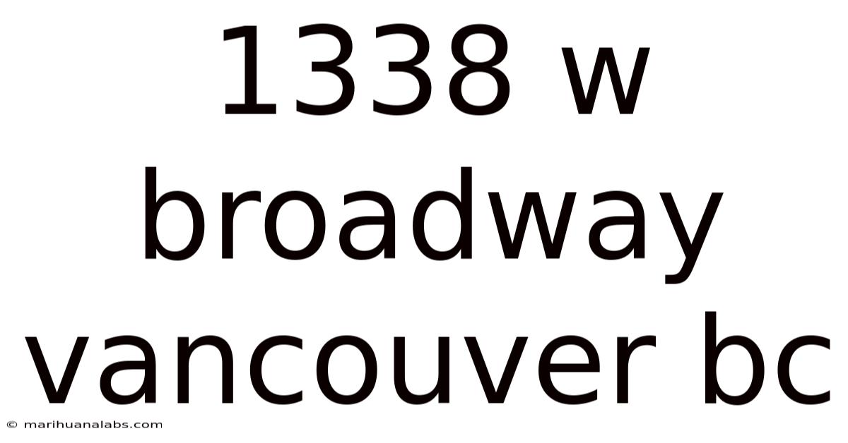 1338 W Broadway Vancouver Bc