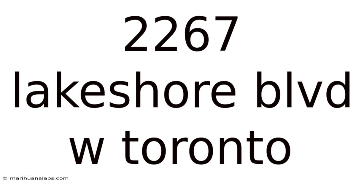 2267 Lakeshore Blvd W Toronto