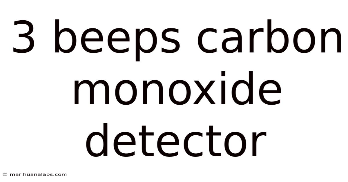3 Beeps Carbon Monoxide Detector