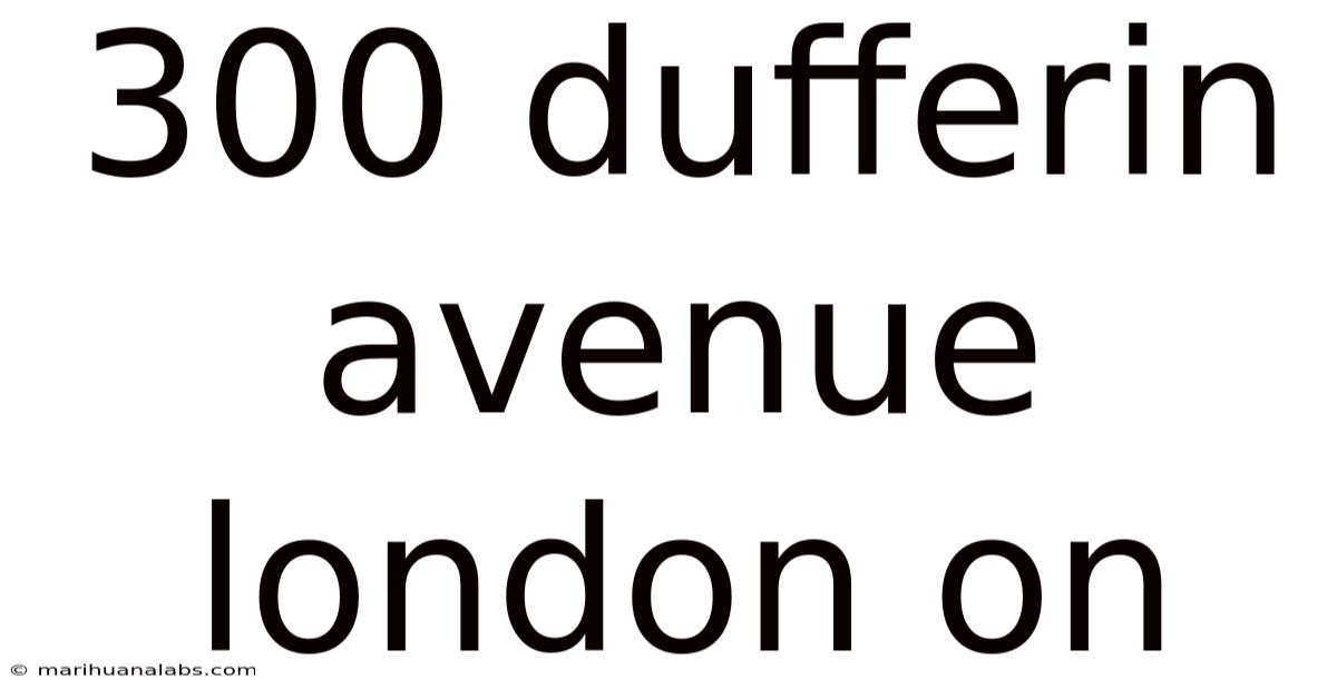 300 Dufferin Avenue London On