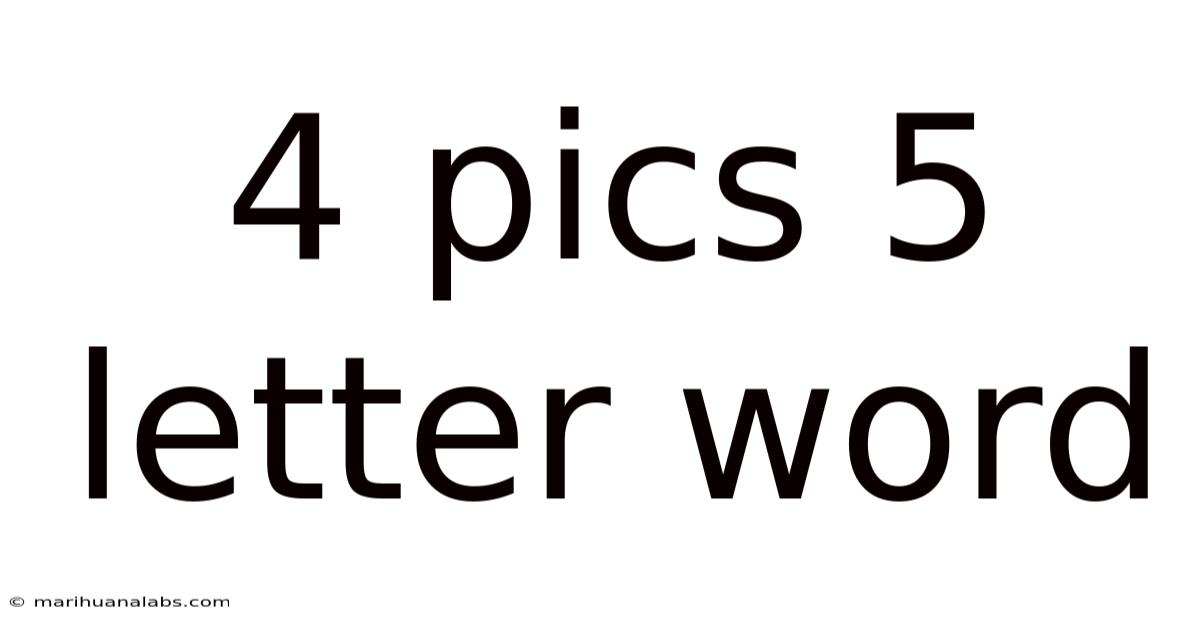 4 Pics 5 Letter Word
