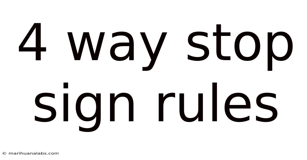 4 Way Stop Sign Rules