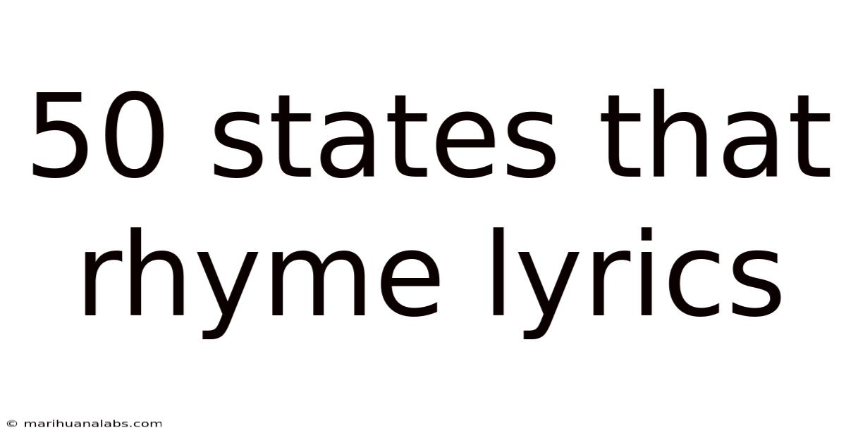 50 States That Rhyme Lyrics