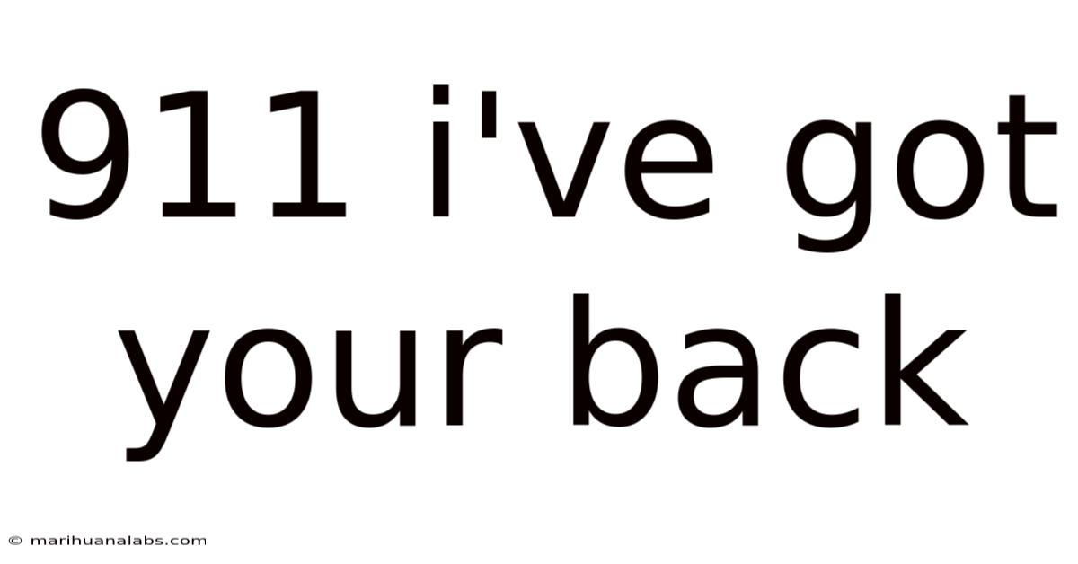 911 I've Got Your Back