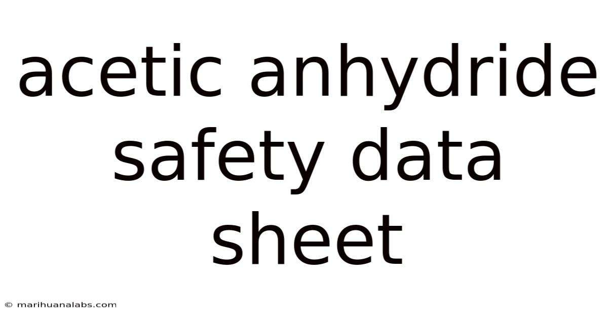Acetic Anhydride Safety Data Sheet