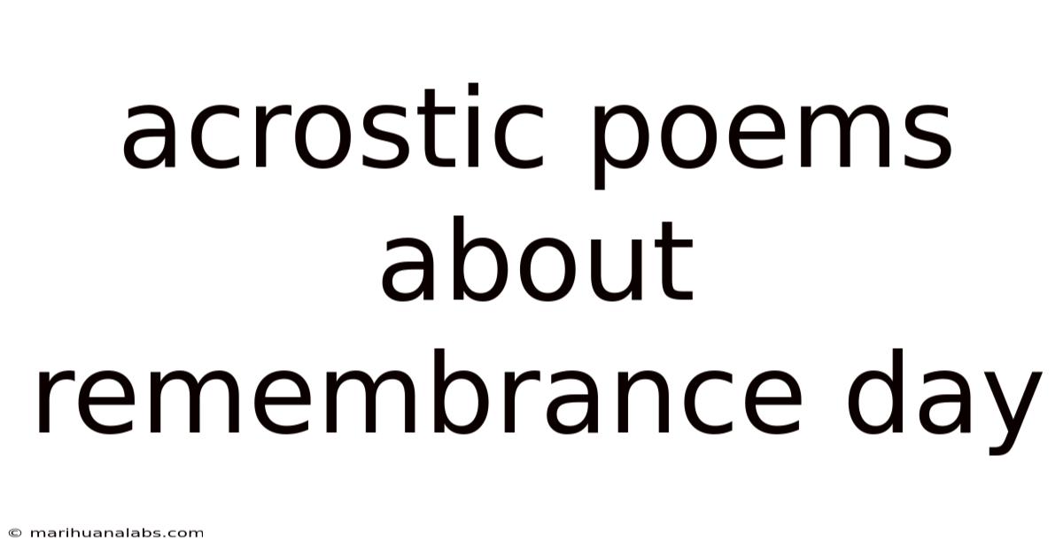 Acrostic Poems About Remembrance Day