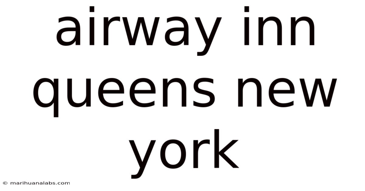 Airway Inn Queens New York
