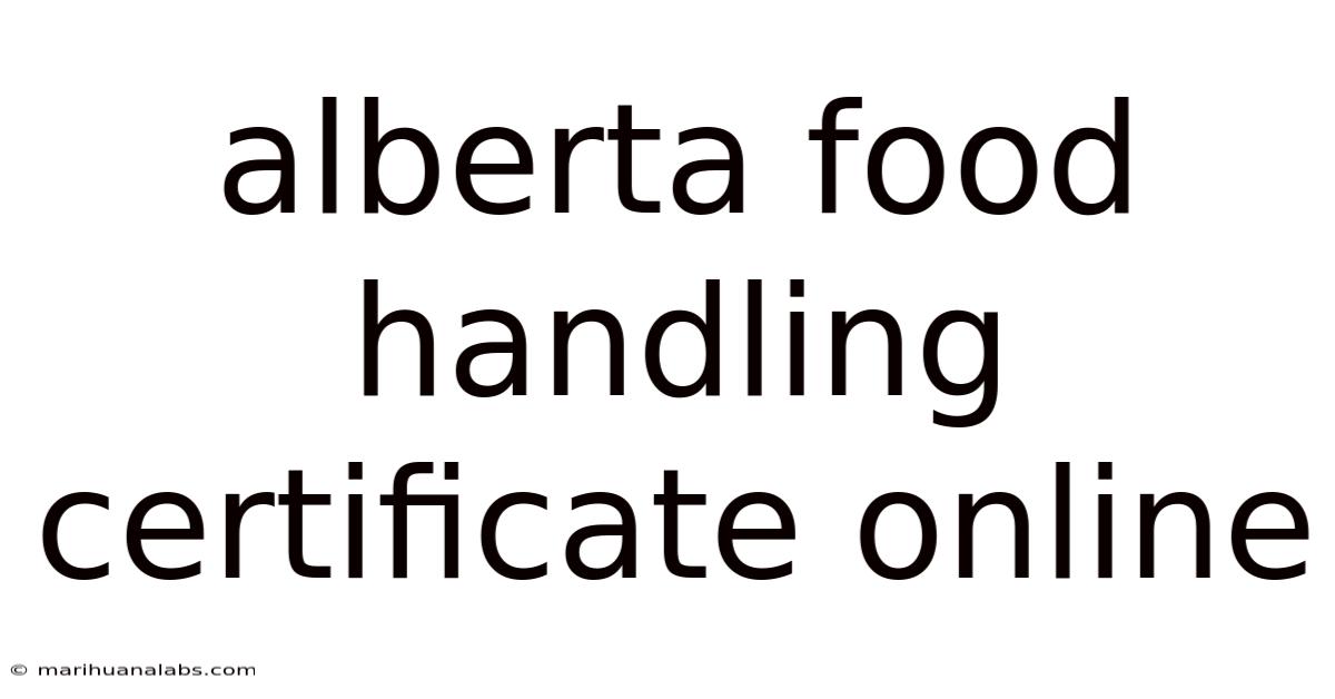 Alberta Food Handling Certificate Online