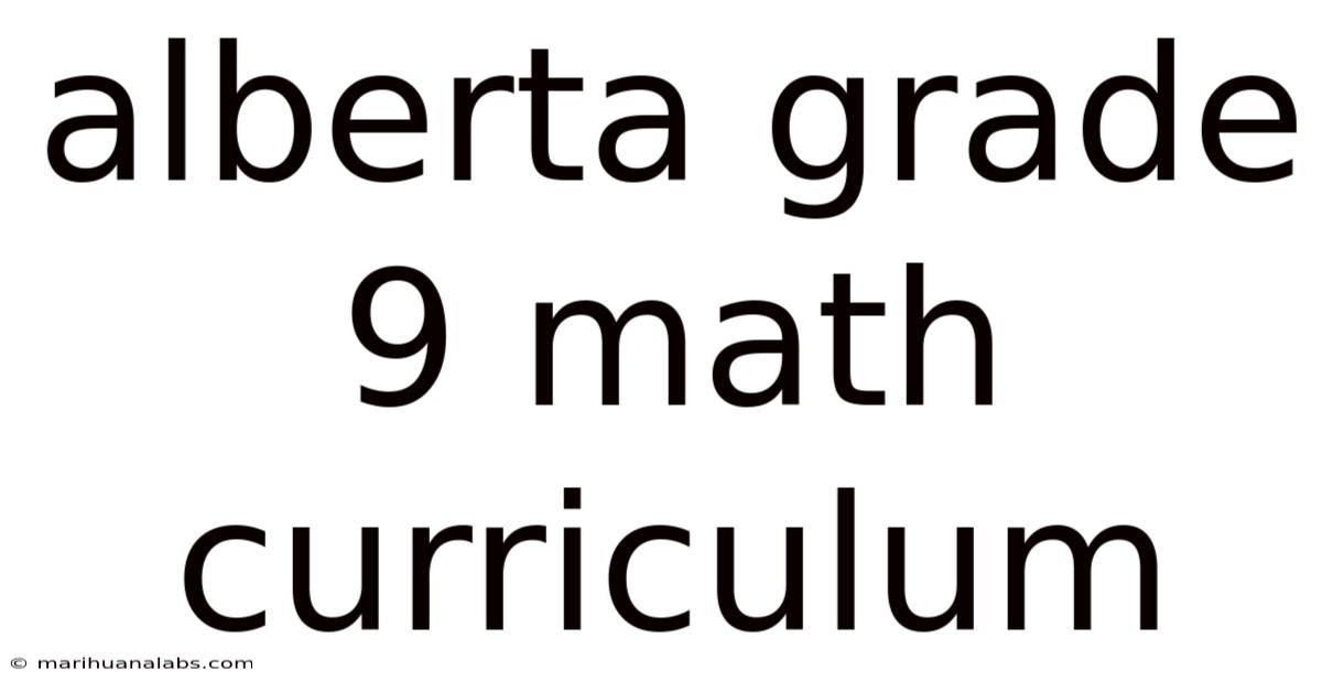Alberta Grade 9 Math Curriculum