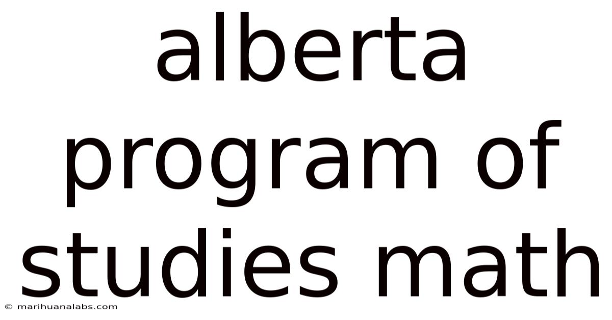 Alberta Program Of Studies Math