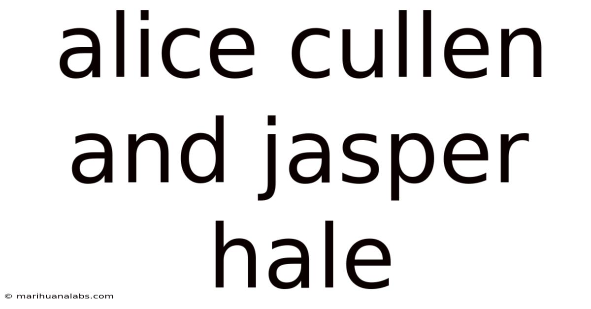 Alice Cullen And Jasper Hale