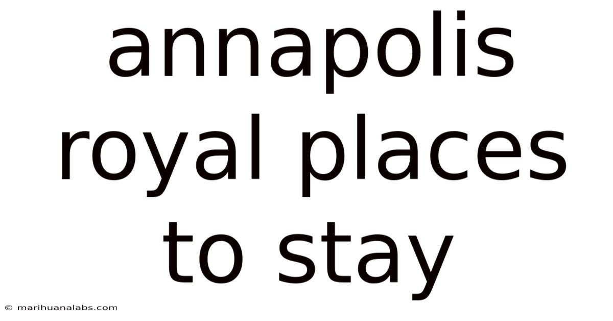 Annapolis Royal Places To Stay