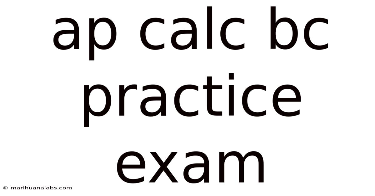 Ap Calc Bc Practice Exam
