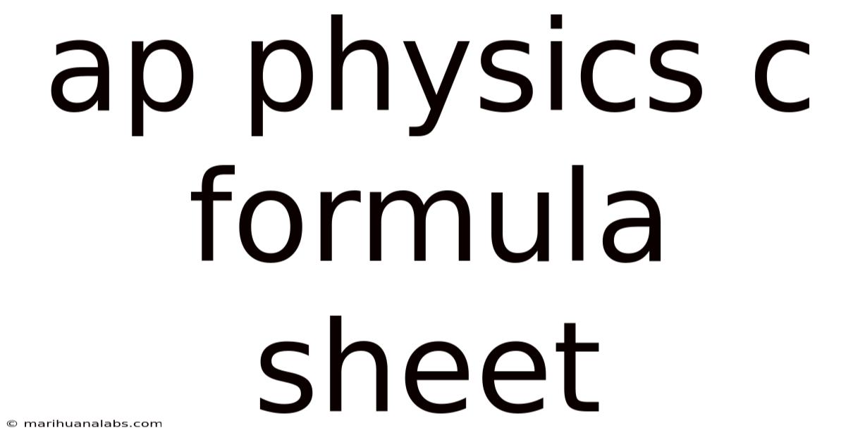 Ap Physics C Formula Sheet