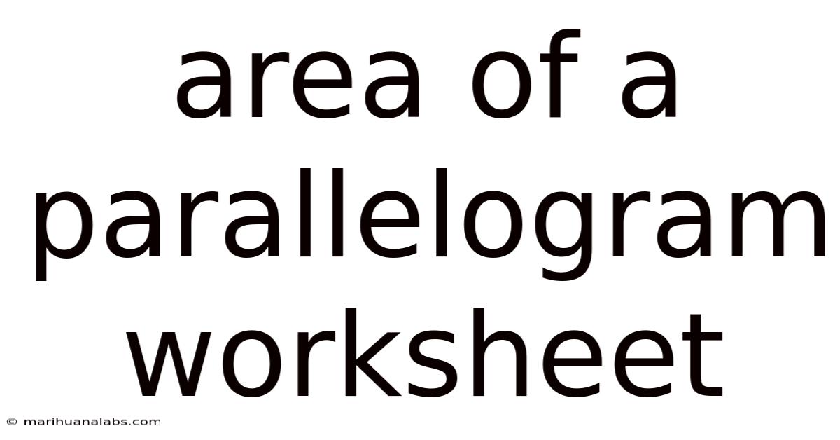 Area Of A Parallelogram Worksheet