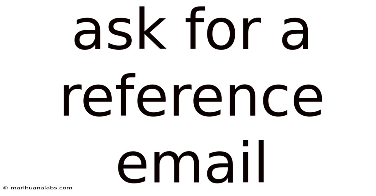Ask For A Reference Email