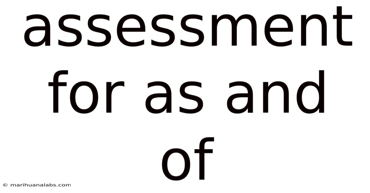 Assessment For As And Of