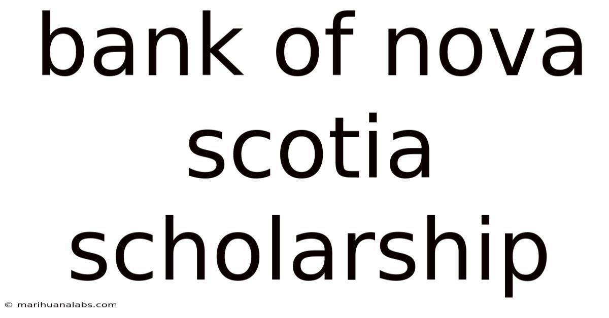 Bank Of Nova Scotia Scholarship
