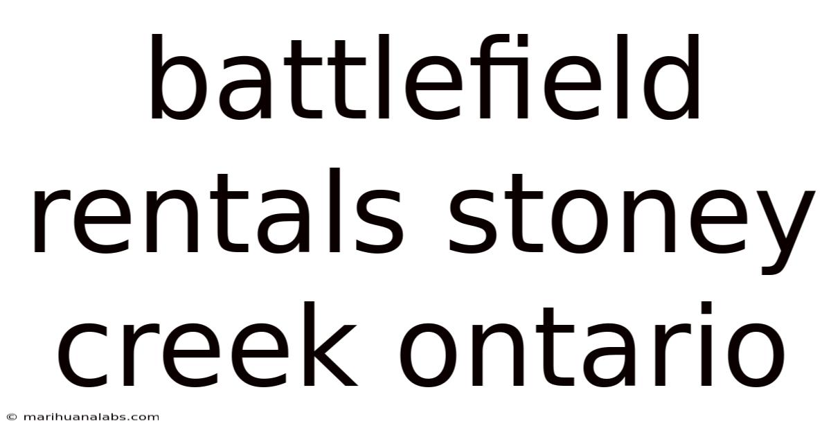Battlefield Rentals Stoney Creek Ontario