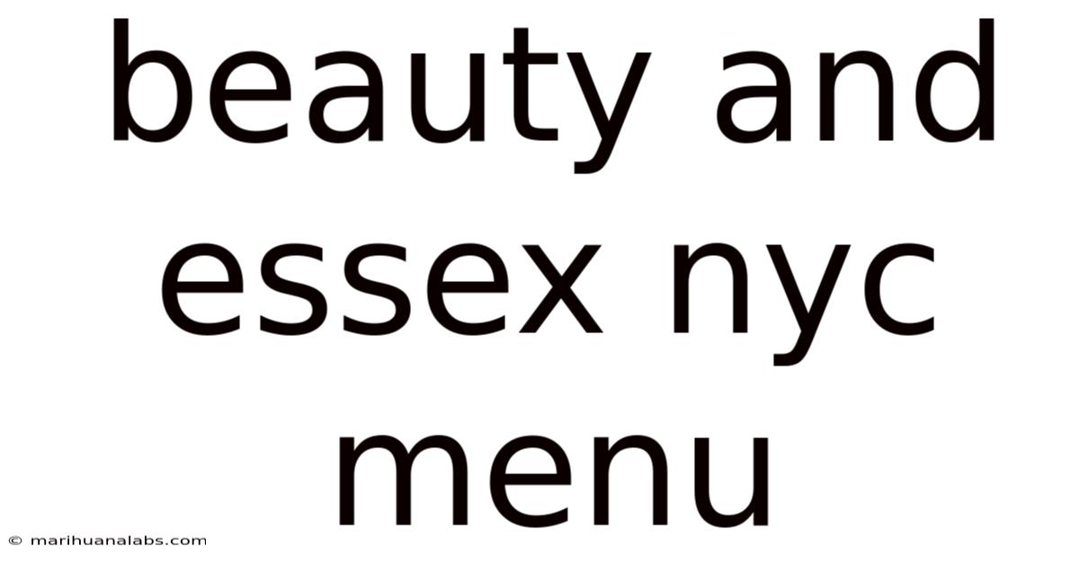 Beauty And Essex Nyc Menu