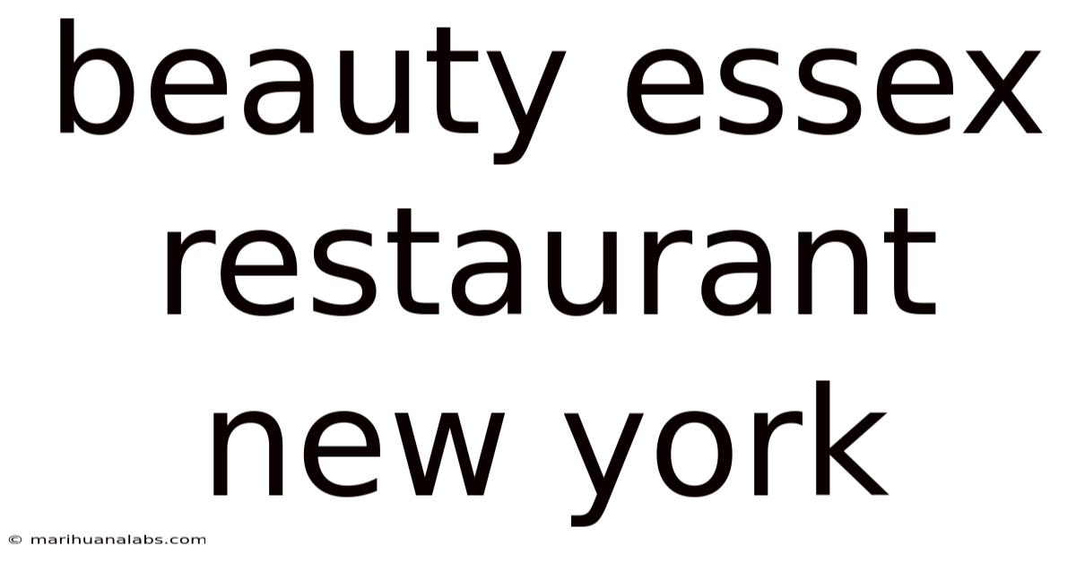 Beauty Essex Restaurant New York