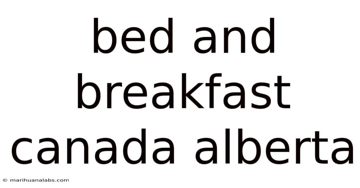Bed And Breakfast Canada Alberta