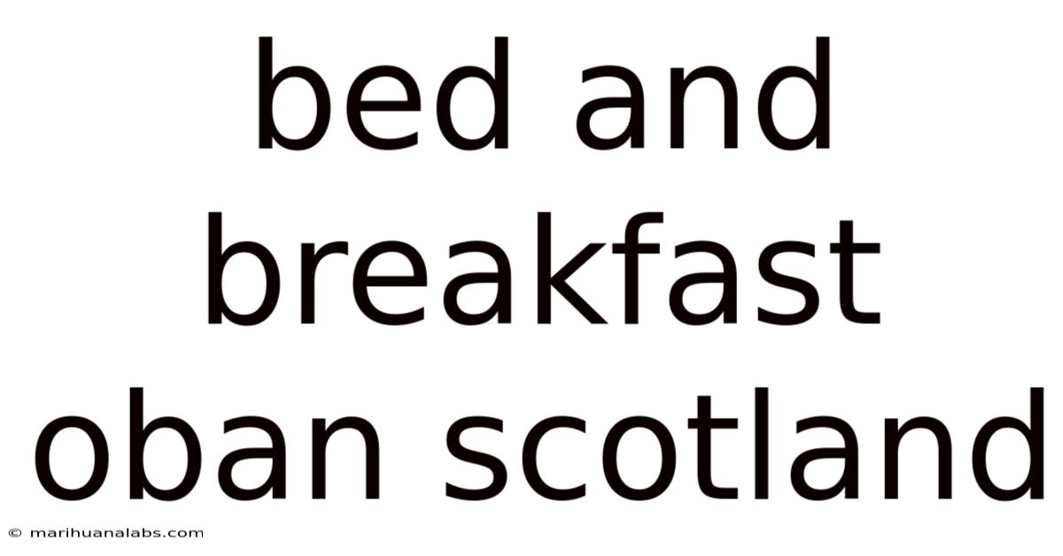 Bed And Breakfast Oban Scotland