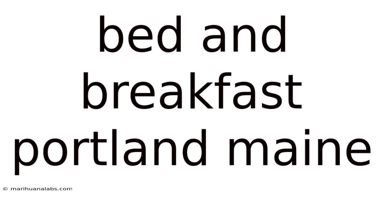 Bed And Breakfast Portland Maine
