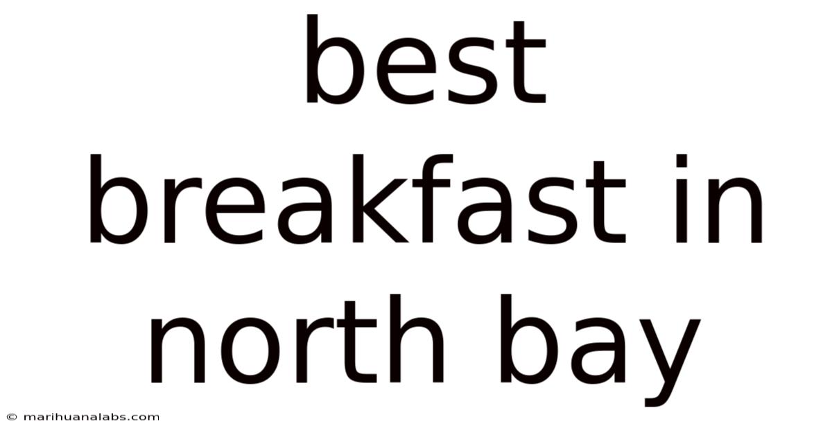 Best Breakfast In North Bay