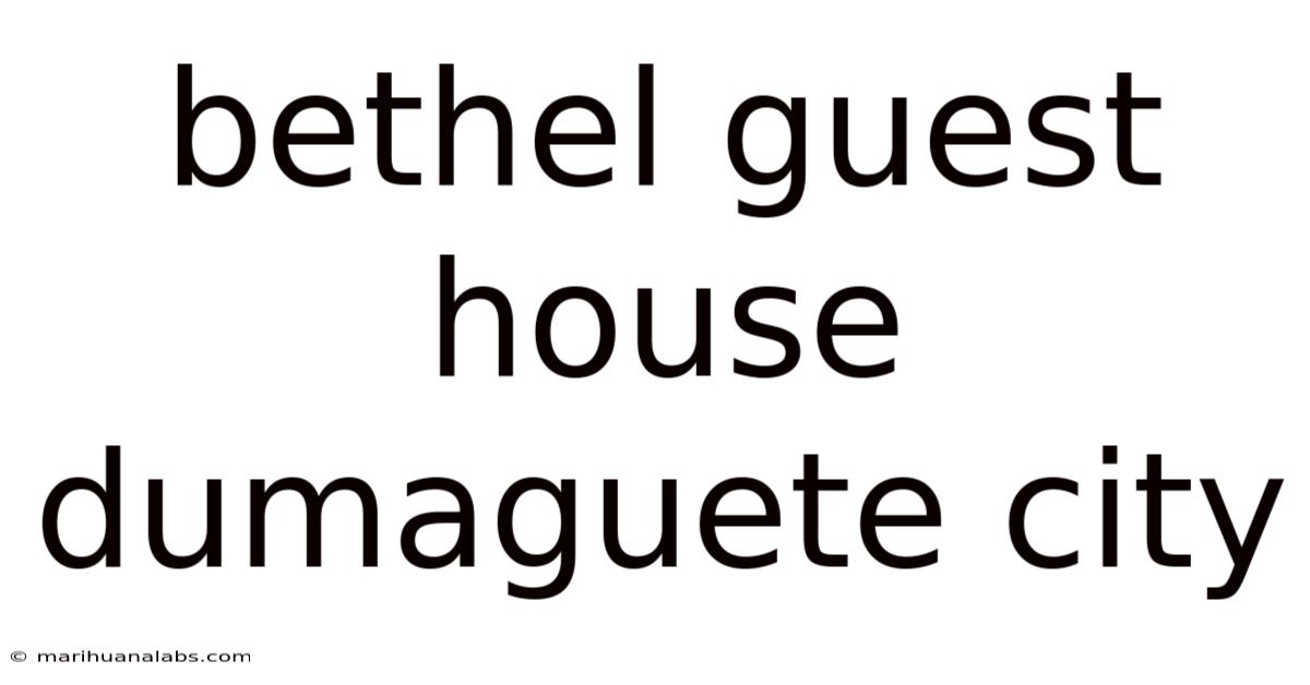 Bethel Guest House Dumaguete City