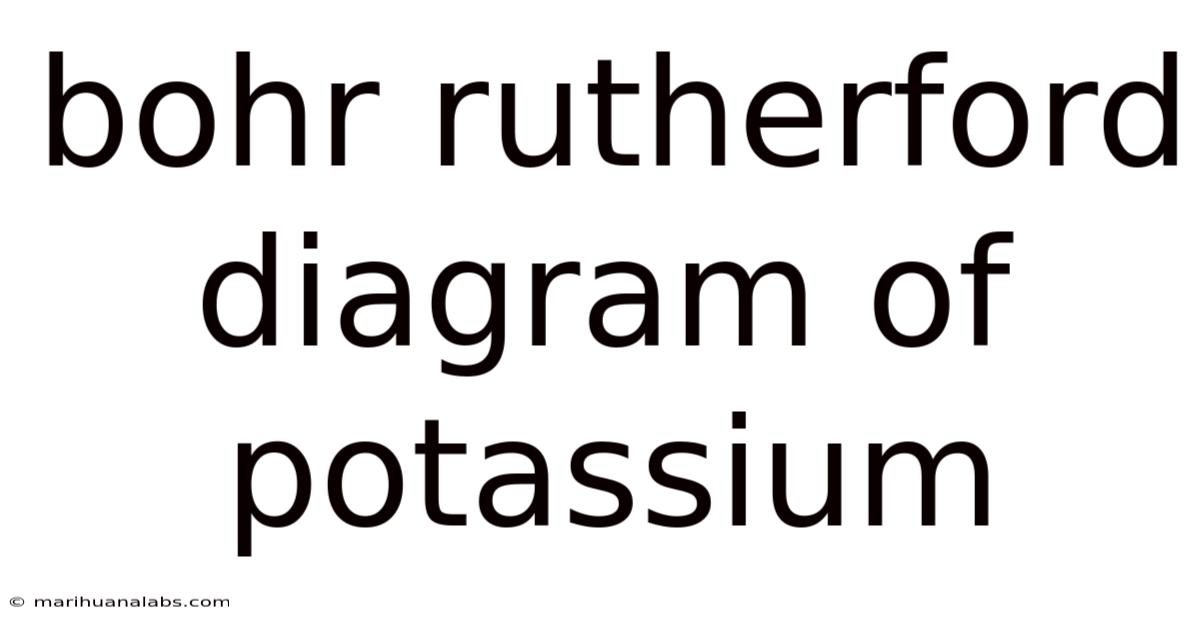 Bohr Rutherford Diagram Of Potassium
