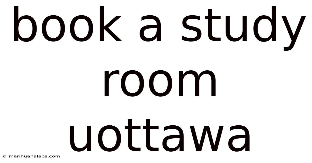Book A Study Room Uottawa