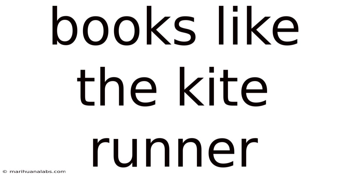 Books Like The Kite Runner