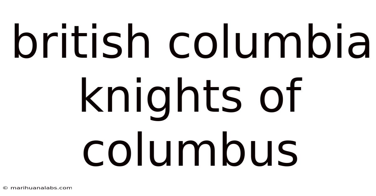 British Columbia Knights Of Columbus
