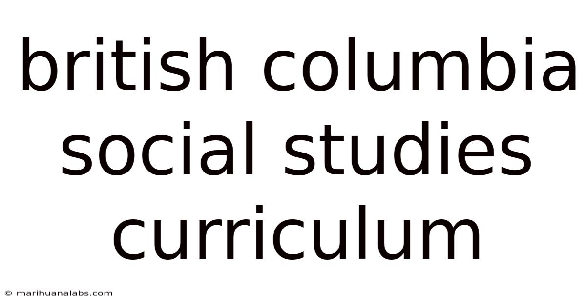 British Columbia Social Studies Curriculum