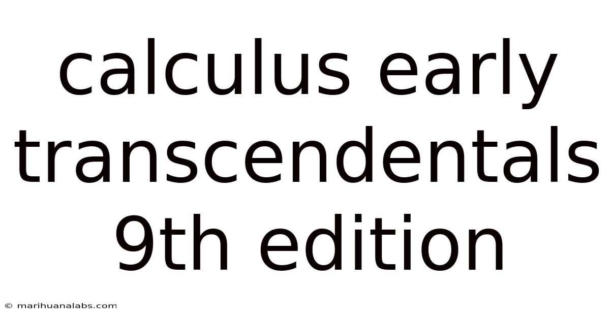 Calculus Early Transcendentals 9th Edition