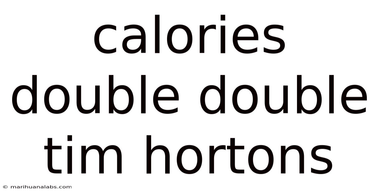 Calories Double Double Tim Hortons