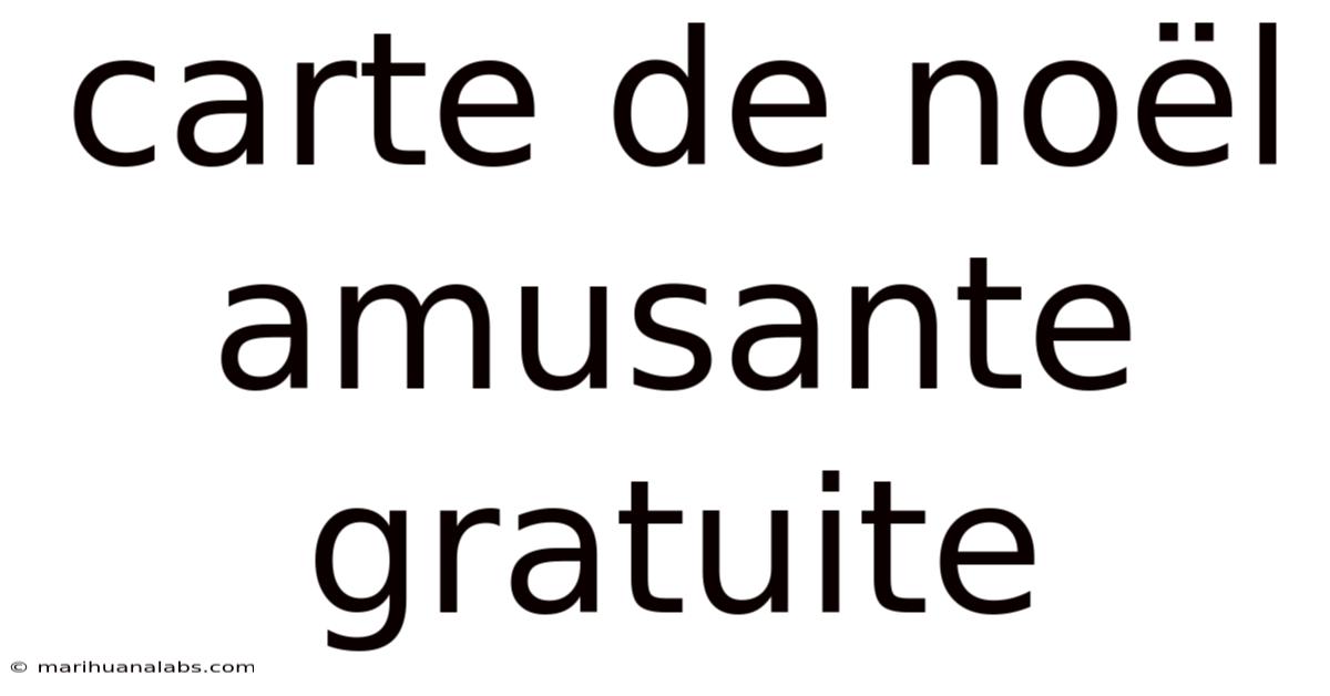Carte De Noël Amusante Gratuite