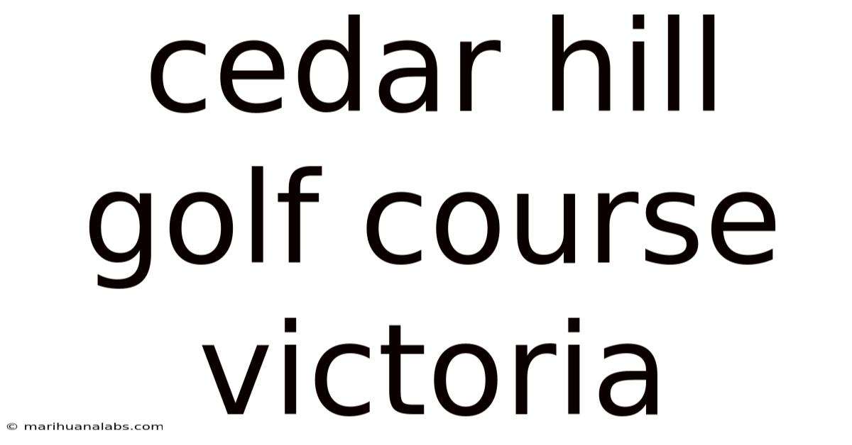 Cedar Hill Golf Course Victoria