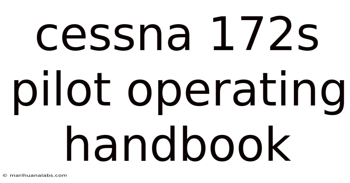 Cessna 172s Pilot Operating Handbook