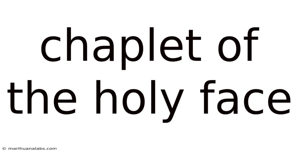 Chaplet Of The Holy Face