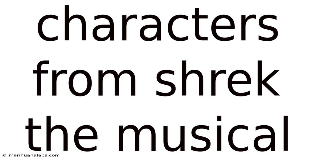 Characters From Shrek The Musical