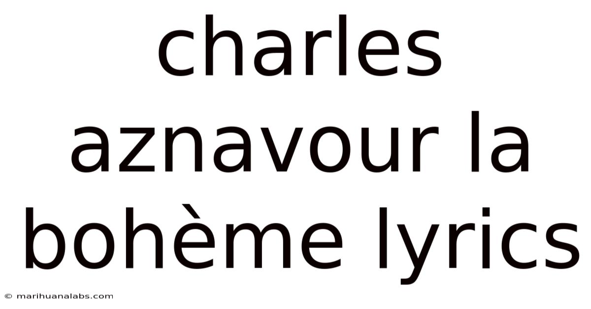 Charles Aznavour La Bohème Lyrics