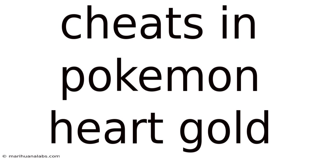 Cheats In Pokemon Heart Gold