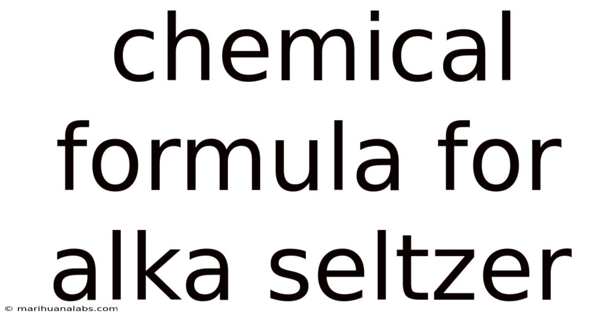 Chemical Formula For Alka Seltzer