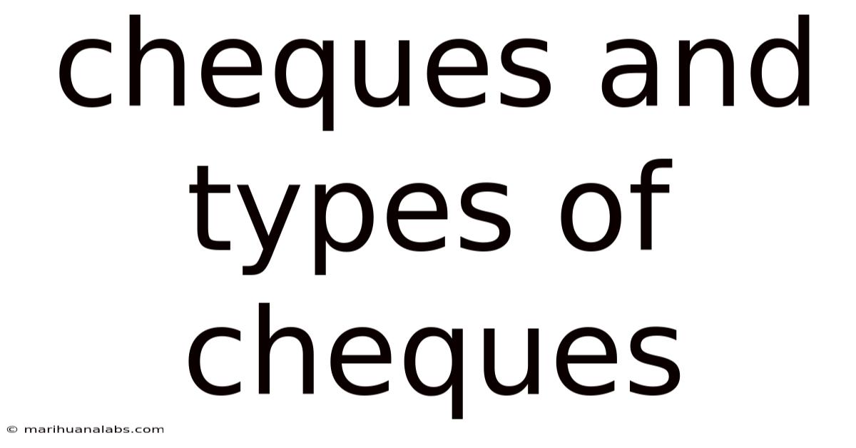 Cheques And Types Of Cheques