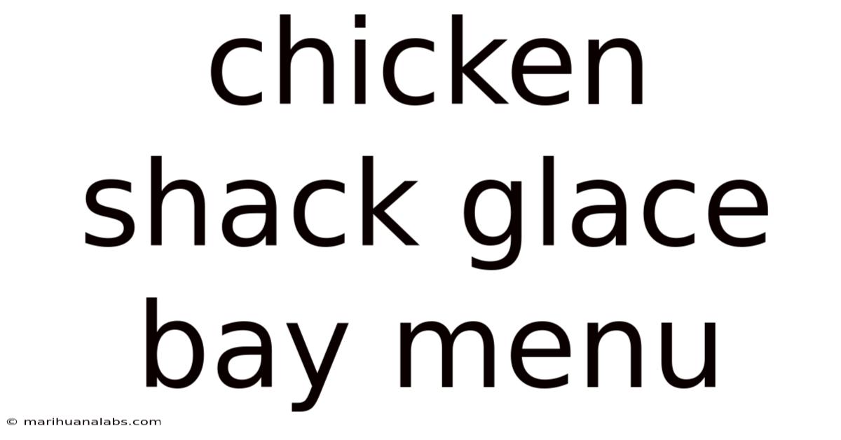 Chicken Shack Glace Bay Menu