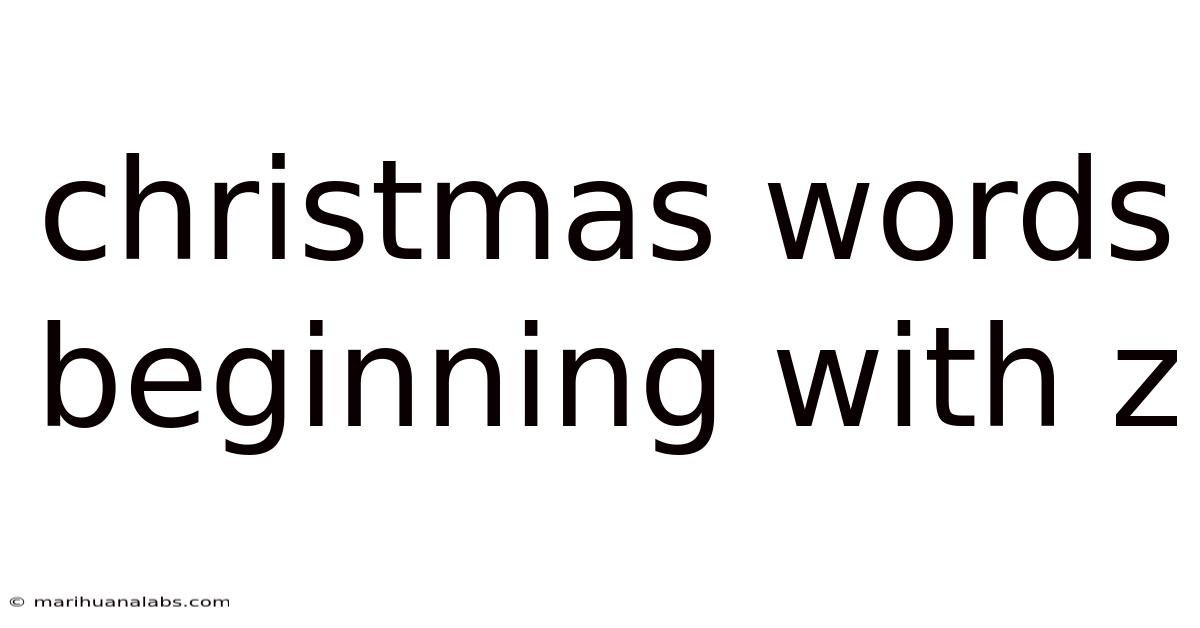 Christmas Words Beginning With Z