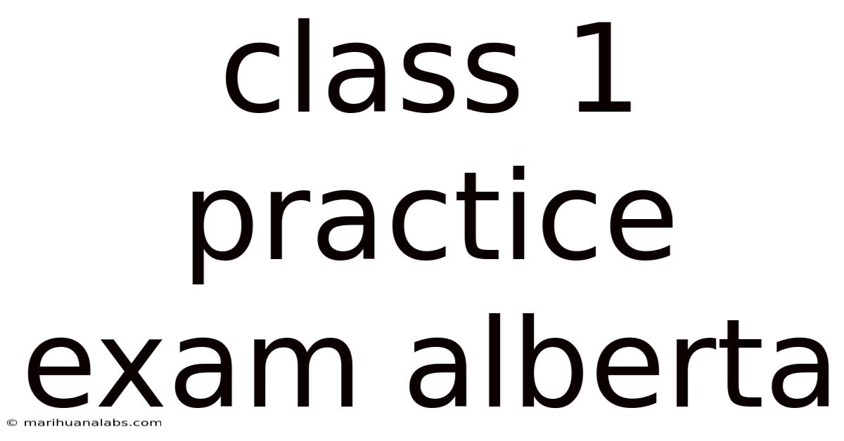 Class 1 Practice Exam Alberta